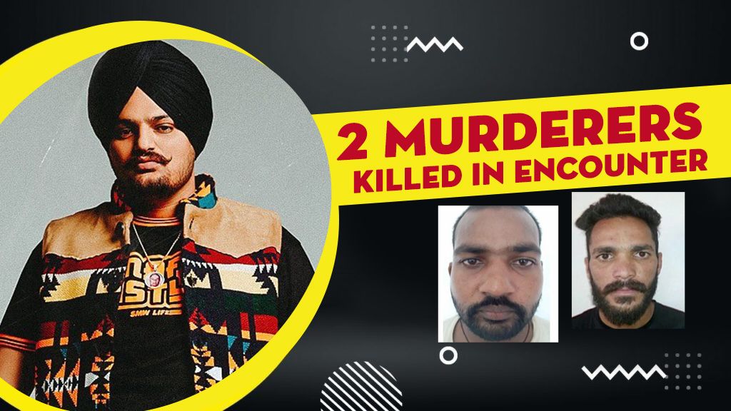 Sidhu Moose Wala Murder Case: Punjab Police Killed 2 Gangsters In Encounter