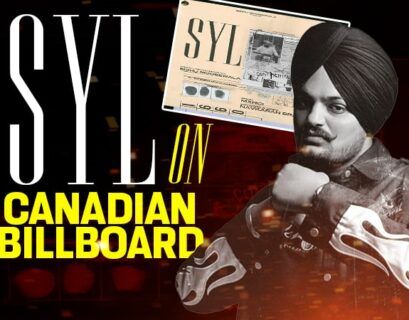 SYL - Sidhu Moose Wala Song - 81 Rank on Canadian Billiboard - Punjabi Adda