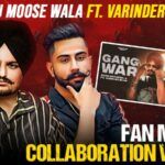 We’ll Collab In Some Other Life Fan Made Collaboration Video Shared by Varinder Brar With Sidhu Moose Wala