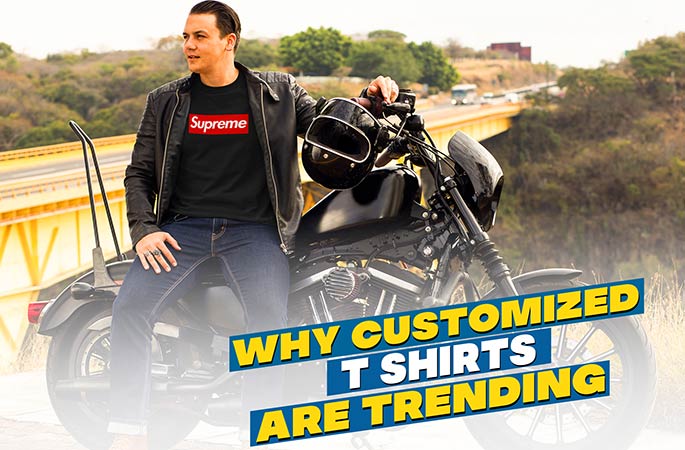 Why-Customized-T-Shirts-are-trending