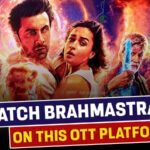 Ranbir Kapoor & Alia Bhatt’s Brahmastra On THIS OTT Platform!