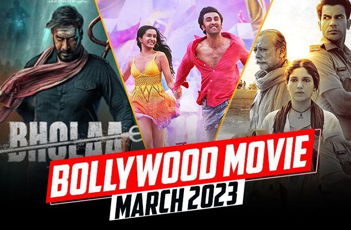 Best Bollywood Movies March 2023 - Punjabi Adda Blog