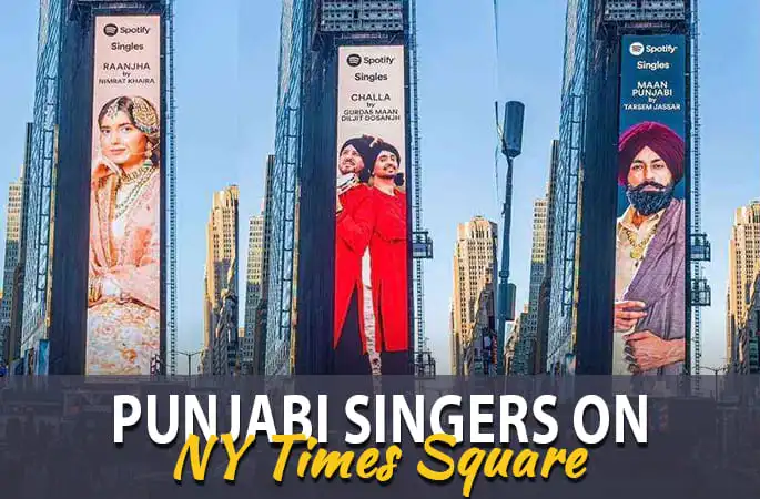 New York Times Square Billboard Features Gurdas Maan, Nimrat Khaira, Diljit Dosanjh And Tarsem Jassar - Punjabi Adda Blog