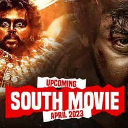 List Of Upcoming South Indian Movies Releasing In April 2023