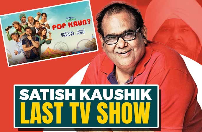 satish kaushik last tv show - punjabi adda blog