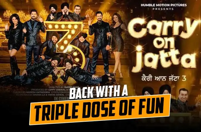 Carry On Jatta 3 Back With A Triple Dose Of Fun - Punjabi Adda Blog