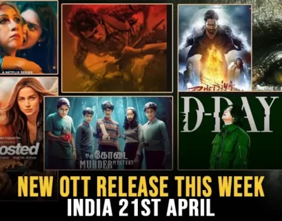 Complete List Of New OTT Release This Week India (21st April) From Garmi To Tooth Pari Binge Watch This Weekend - Punjabi Adda Blog