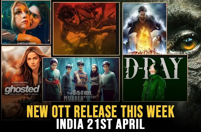 Complete List Of New OTT Release This Week India (21st April) From Garmi To Tooth Pari Binge Watch This Weekend - Punjabi Adda Blog