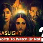Gaslight Movie Review Sara Ali Khan Talent To Truly Excel But Chitrangda Singh, Vikrant Massey Not Do The Same! - Punjabiadda Blog