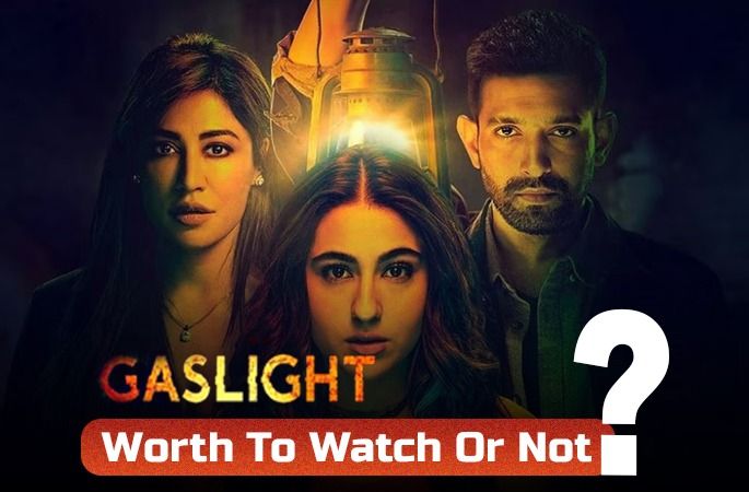 Gaslight Movie Review Sara Ali Khan Talent To Truly Excel But Chitrangda Singh, Vikrant Massey Not Do The Same! - Punjabiadda Blog