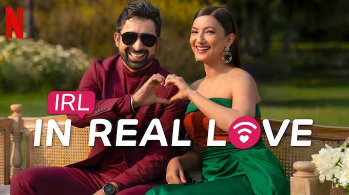IRL In Real Love - ott release this week - punjabi adda blog