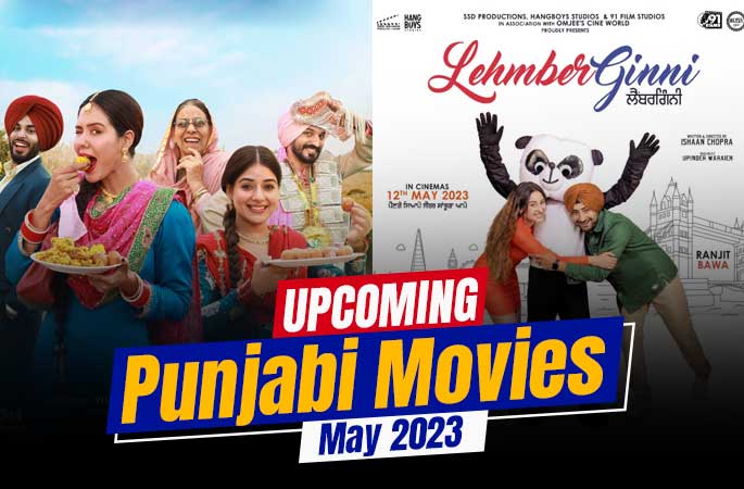 Latest Punjabi Movies Releasing In May 2023 - Punjabi Adda Blog