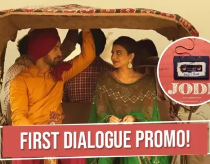 Most Anticipated Punjabi Movie 'Jodi' First Dialogue Promo Here - Punjabi Adda Blog