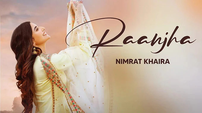 Raanjha Nimrat Khaira - Latest Punjabi Songs Released in March 2023 - Punjabi Adda Blog
