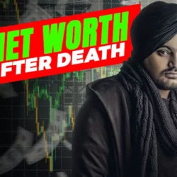 How Much Sidhu Moose Wala Net Worth After His Death?