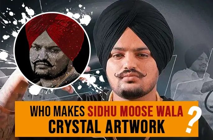Who Makes Sidhu Moose Wala Artwork Of 18,500 Crystal In Mera Na Song - Punjabi Adda Blog
