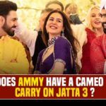 Carry On Jatta 3 Does Ammy Have A Cameo In Gippy Grewal Movie - Punjabi Adda Blog