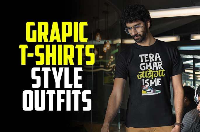 How To Wear Graphic T Shirt For Men - Punjabi Adda Blog