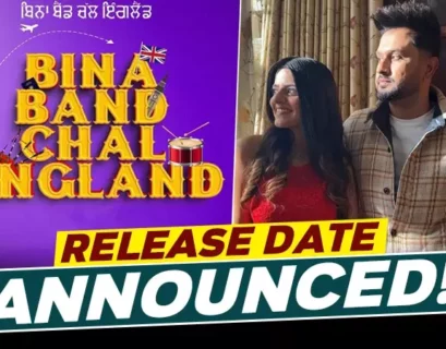 Bina Band Chal England Roshan Prince Upcoming Punjabi Movie Release Date Out - Punjabi Adda Blog