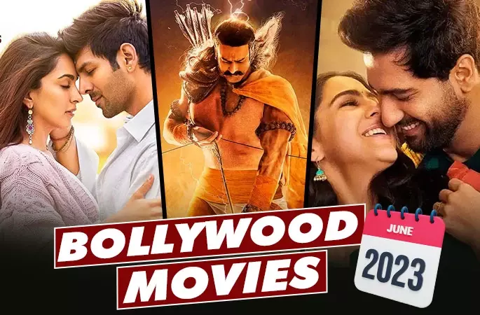 Latest Bollywood Movies Releasing In June 2023 - Punjabi Adda Blog